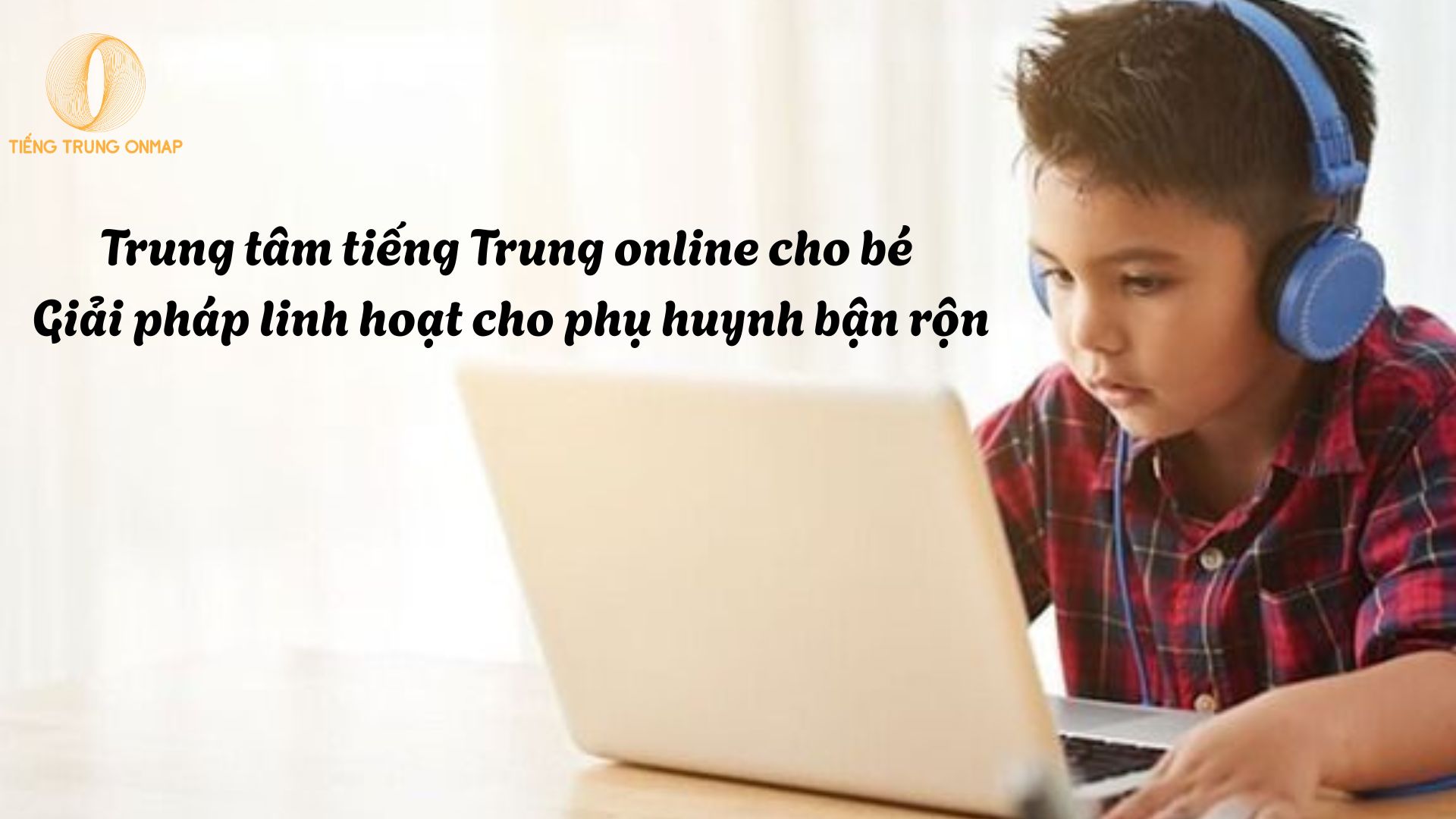 Trung Tâm Tiếng Trung Online