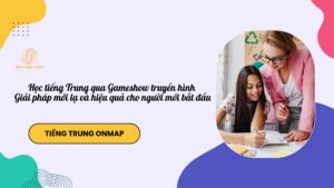 Học Tiếng Trung Qua Gameshow Truyền Hình