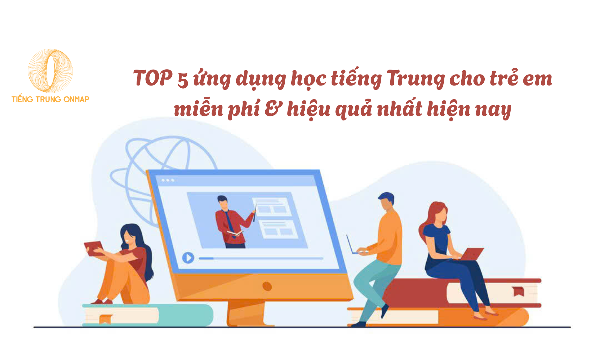 Ứng dụng Học Tiếng Trung Cho Trẻ Em