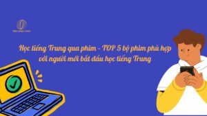 học tiếng Trung qua phim